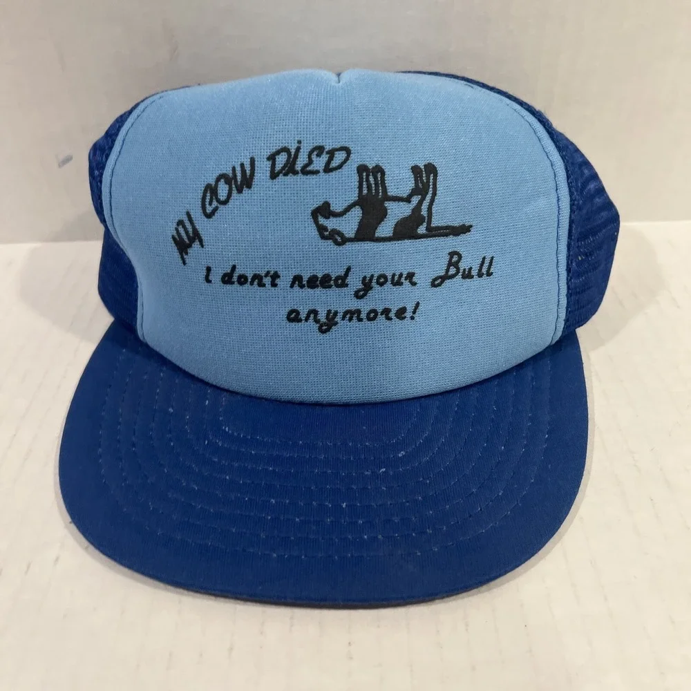 Vtg SnapBack Hat My Cow Died So I‎ Don't Need Your Bull Anymore!
